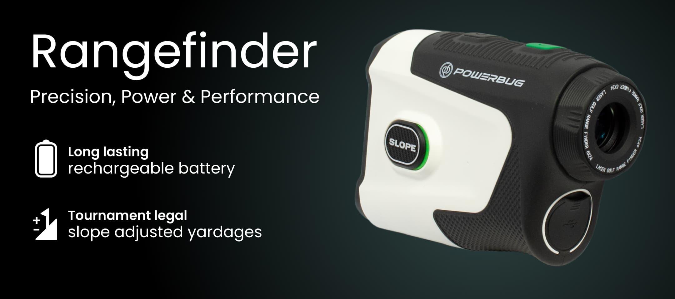 PowerBug golf rangefinder with slope and rechargeable battery